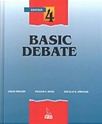 Basic Debate, Student Edition (Hardcover, 4, Revised)
