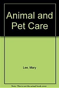 Opportunities in Animal and Pet Care Careers (Paperback)