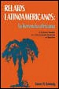 Relatos Latinoamericanos (Paperback, 2nd, Student)