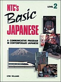 Ntcs Basic Japanese Level 2, Student Edition (Hardcover)