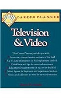 Television and Video: A VGM Career Planner (Paperback)