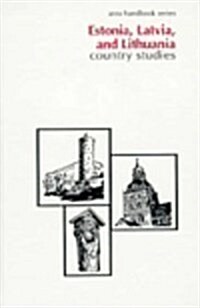 Estonia, Latvia & Lithuania: Country Studies (Hardcover)