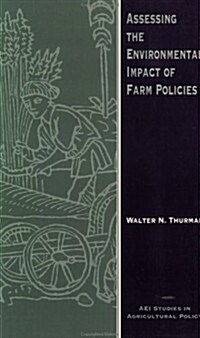 Assessing the Environmental Impact of Farm Policies (Paperback)