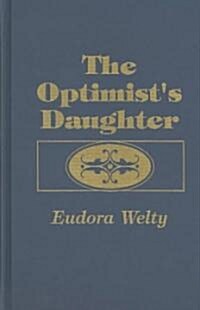 The Optimists Daughter (Hardcover)
