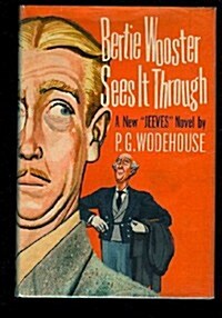 Bertie Wooster Sees It Through (Hardcover)
