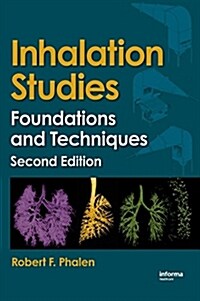Inhalation Studies: Foundations and Techniques (Hardcover, 2)