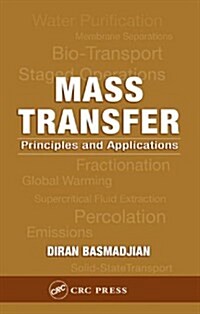 Mass Transfer: Principles and Applications (Hardcover)