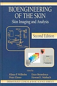Bioengineering of the Skin: Skin Imaging & Analysis (Hardcover, 2)