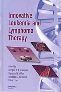 Innovative Leukemia and Lymphoma Therapy (Hardcover)