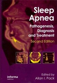 Sleep apnea : pathogenesis, diagnosis, and treatment 2nd ed