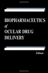Biopharmaceutics of Ocular Drug Delivery (Hardcover)