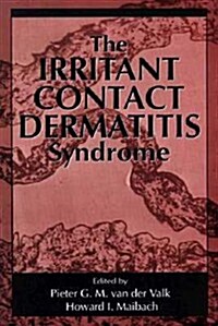 The Irritant Contact Dermatitis Syndrome (Hardcover)