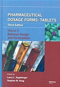 Pharmaceutical Dosage Forms - Tablets: Rational Design and Formulation (Hardcover, 3)