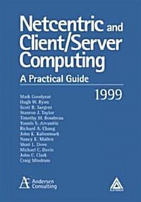 NetCentric and Client/Server Computing : A Practical Guide (Hardcover, 99 New edition)