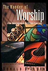 The Wonder of Worship (Hardcover)