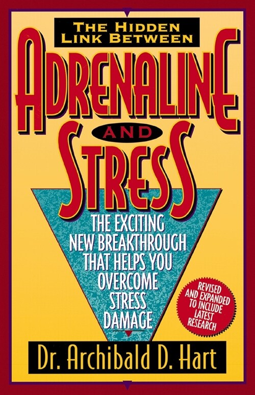 Adrenaline and Stress (Rev) (Paperback, Revised)