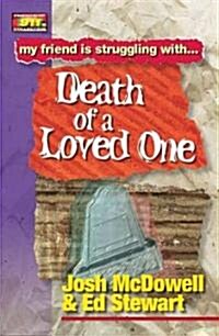 Death of a Loved One (Paperback)
