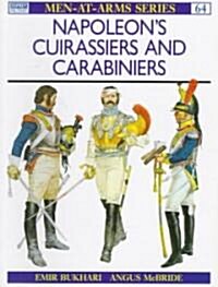Napoleons Cuirassiers and Carabiniers (Paperback)