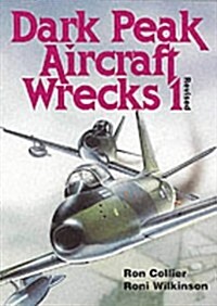Dark Peak Aircraft Wrecks (Paperback, 2 Rev ed)