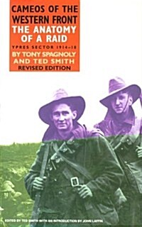 The Anatomy of a Raid: Ypres Sector 1914-18 (Paperback, Revised)