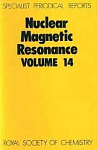 Nuclear Magnetic Resonance : Volume 14 (Hardcover)