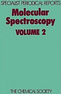 Molecular Spectroscopy : Volume 2 (Hardcover)