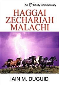 A Study Commentary on Haggai, Zechariah and Malachi (Hardcover)