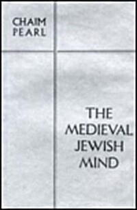 The Medieval Jewish Mind (Paperback)