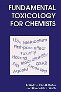 Fundamental Toxicology for Chemists (Paperback)