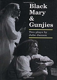 Black Mary & Gunjies (Paperback)
