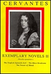 Cervantes: Exemplary Novels 2 Cervantes: Exemplary Novels 2 Cervantes: Exemplary Novels 2 (Paperback)
