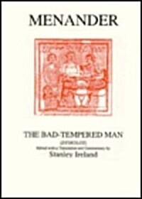 Menander: The Bad Tempered Man (Paperback)