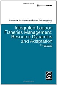 Integrated Lagoon Fisheries Management : Resource Dynamics and Adaptation (Hardcover)