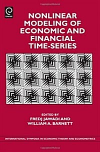 Nonlinear Modeling of Economic and Financial Time-Series (Hardcover)