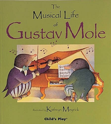The Musical Life of Gustav Mole [그리스어] (Paperback)