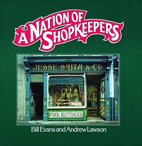 A Nation of Shopkeepers (Paperback, New ed)