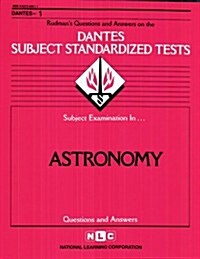 Astronomy: Rudmans Question and Answers on the Dantes Subject Standardized Tests (Paperback)