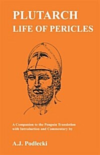 Plutarch : Life of Pericles - A Companion to the Penguin Translation (Paperback)