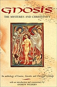 Gnosis, the Mysteries & Christiani (Hardcover)