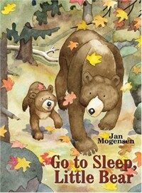 Go to sleep, little bear