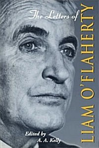 The Letters of Liam OFlaherty (Hardcover)