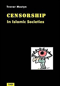 Censorship in Islamic Societies (Hardcover)