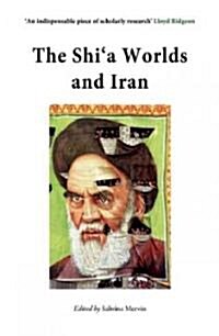 The Shia Worlds and Iran (Paperback)