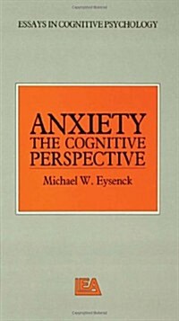 Anxiety : The Cognitive Perspective (Hardcover)