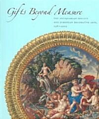 Gifts Beyond Measure (Paperback)