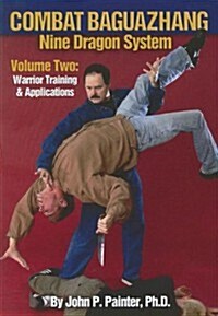 Combat Baguazhang Nine Dragon System (Paperback)