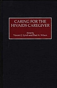 Caring for the HIV/AIDS Caregiver (Hardcover)