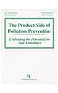 The Product Side of Pollution Prevention (Paperback)