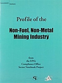 Non-Fuel, Non-Metal Mining Industry (Paperback)