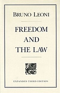 Freedom and the Law (Hardcover, 3, Expanded)